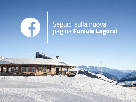Funivie Lagorai - Seguici su Facebook